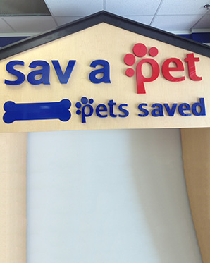 Interior Sign made for Sav A Pet